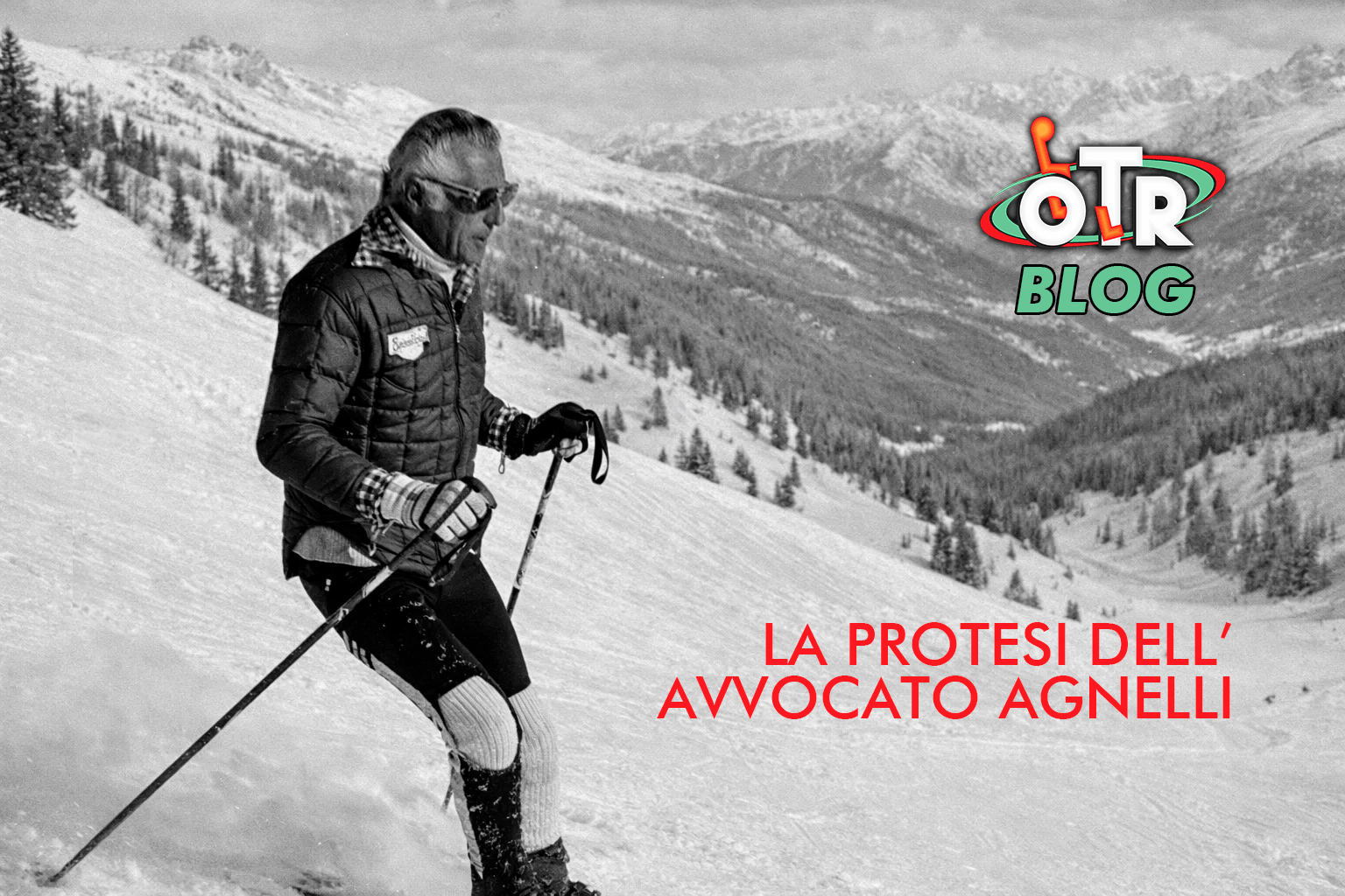 la-protesi-di-agnelli-otr-ortopedia-blog